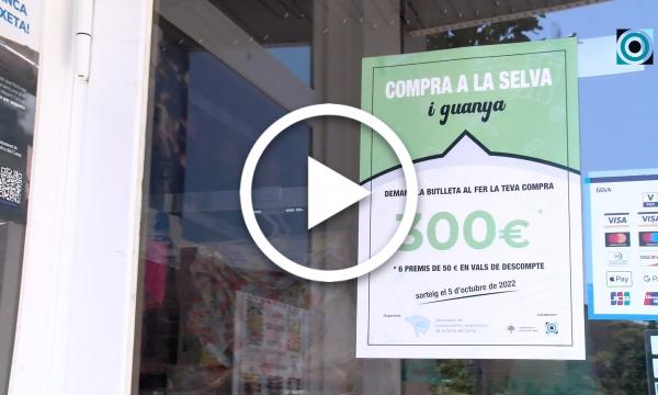 Torna la campanya "Compra a la Selva i guanya 300 euros" de l'AES